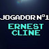 Jogador N° 1 | Livro do Ernest Cline vai ganhar filme e já tem data de estreia