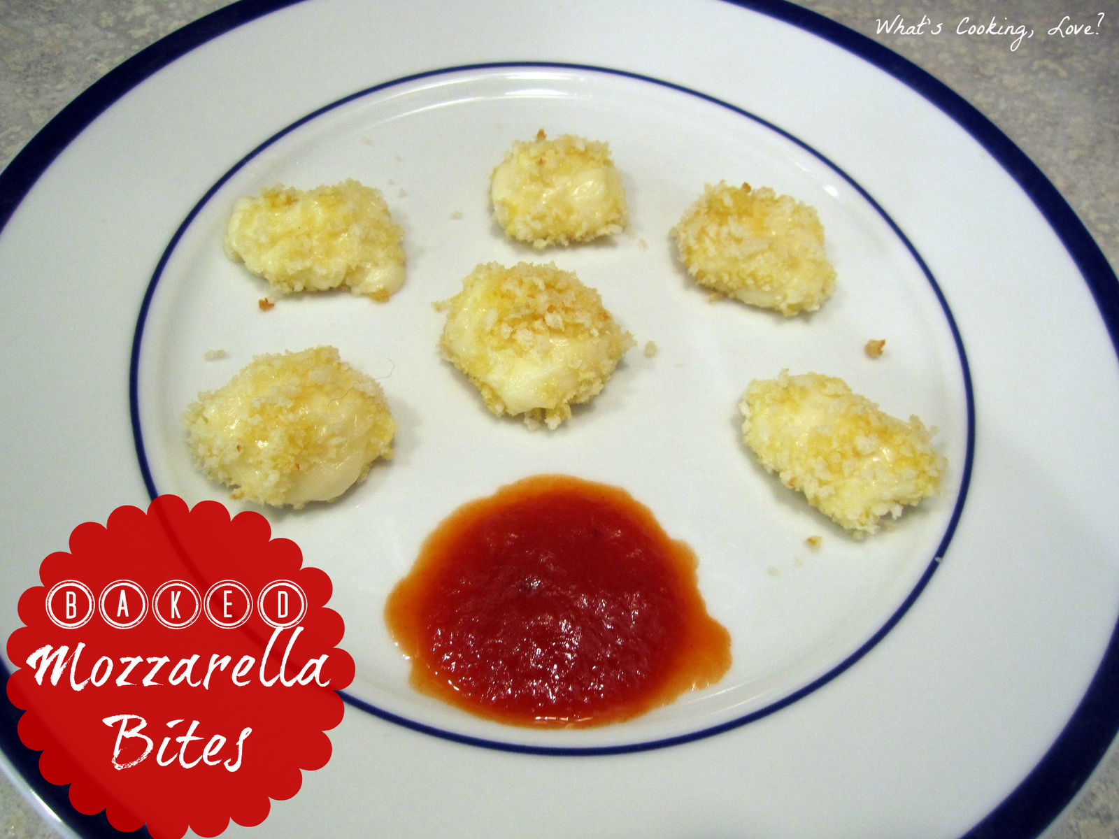 Baked Mozzarella Bites Whats Cooking Love?