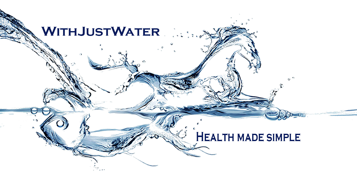 WithJustWater...Health Made Simple
