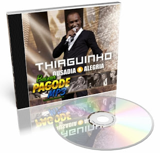 Download Cd Thiaguinho Ousadia E Alegria 2012 Ao Vivo