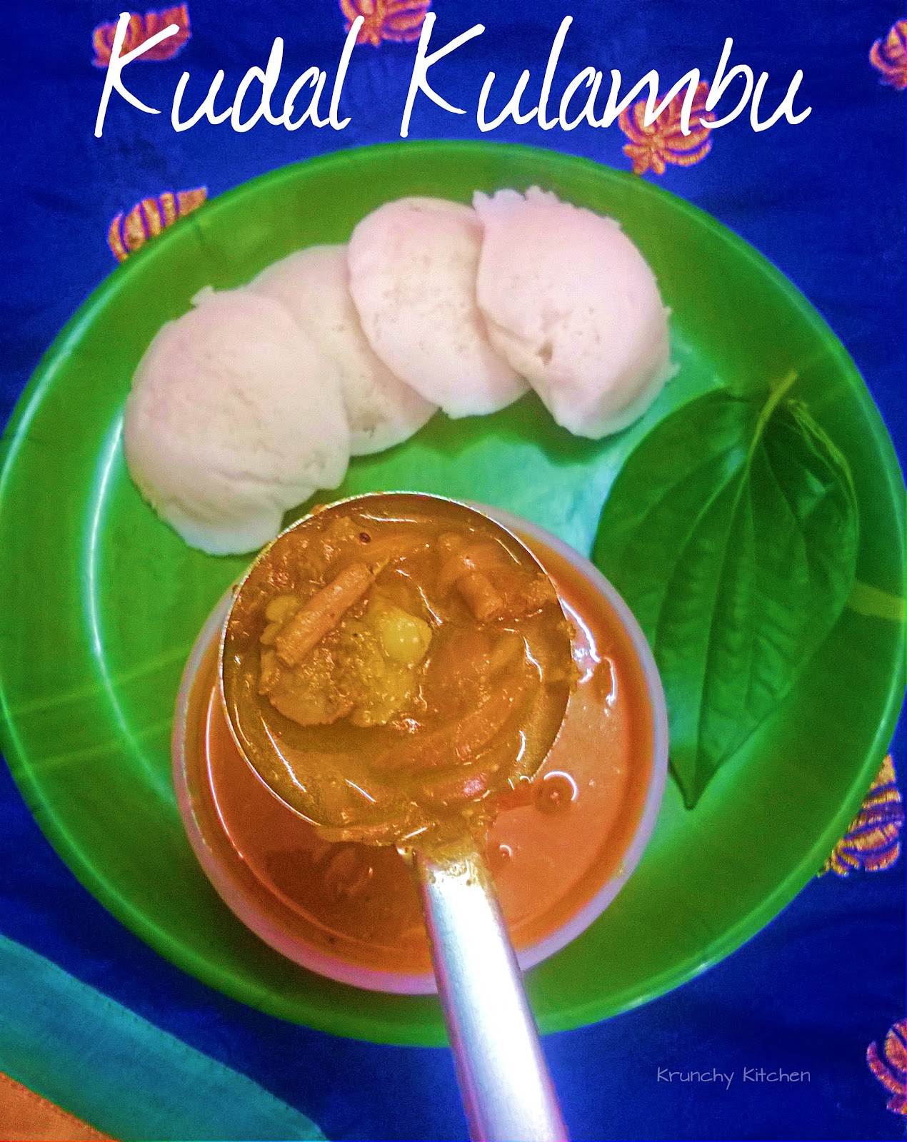 Krunchy Kitchen Kudal Kulambu