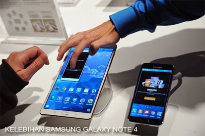 Kelebihan dan Keunggulan Samsung Galaxy Note 4 Terbaru Kelebihan dan Keunggulan Samsung Galaxy Note 4 Terbaru