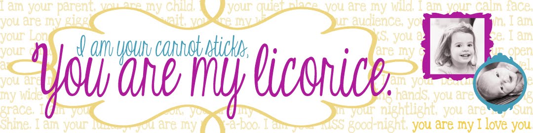 You Are My Licorice