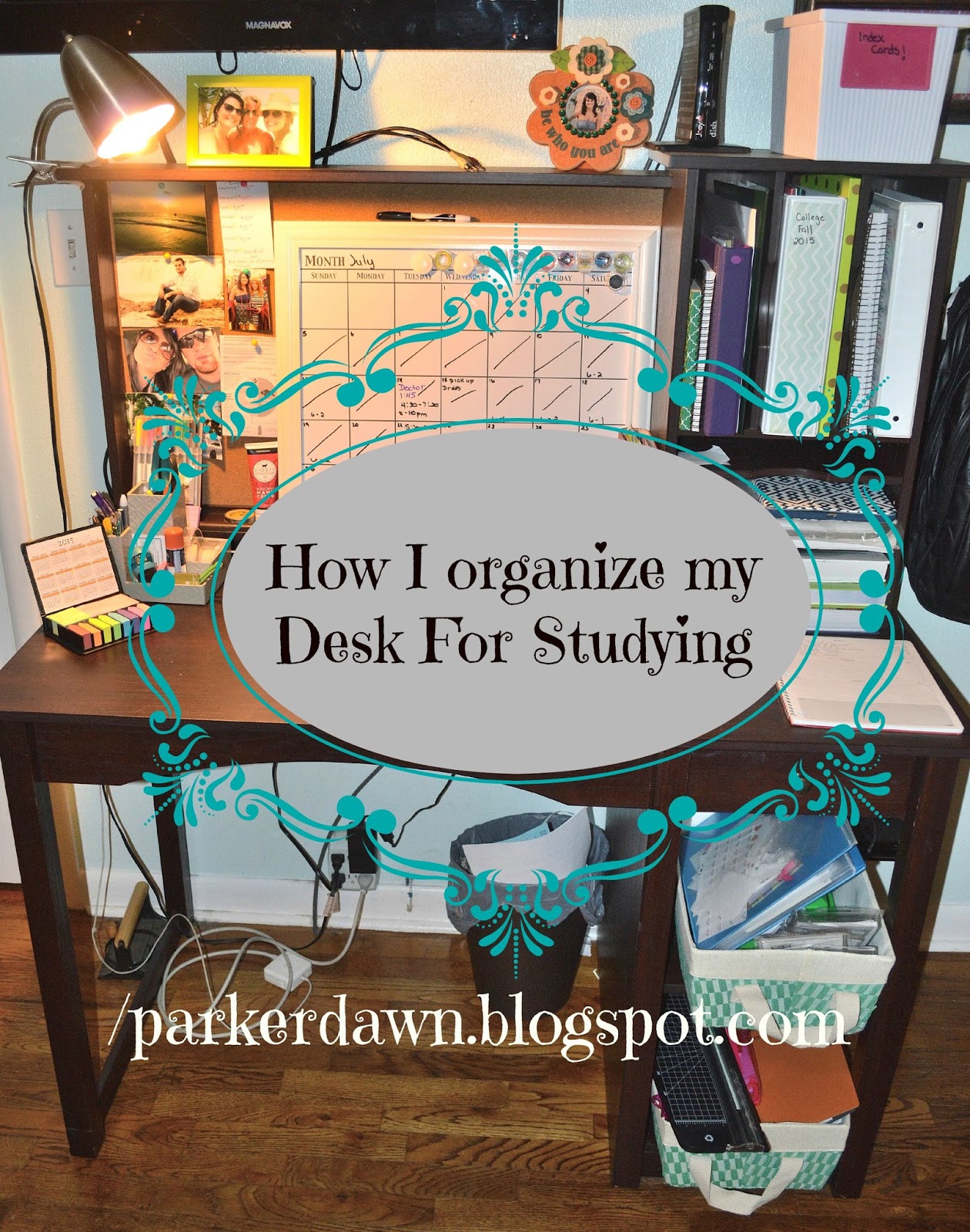 Parker Dawn How I Organize My Desk For Studying