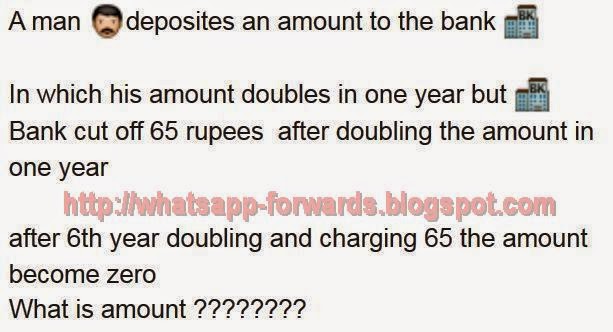 A man Deposites an amout to the bank. What is amount ?