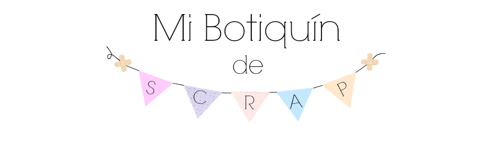                MI BOTIQUIN DE SCRAP