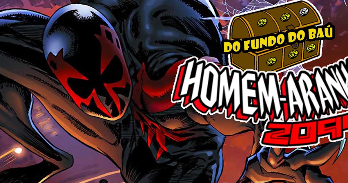 Blog do Rodman: Do Fundo do Baú: Homem Aranha 2099