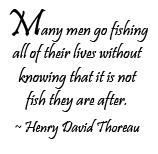 Many men go fishing all of their lives without knowing...