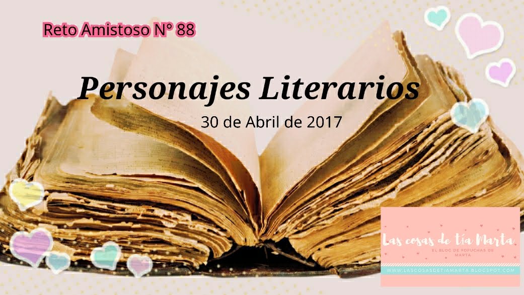 Anfitriona reto amistoso número 88: personajes literarios