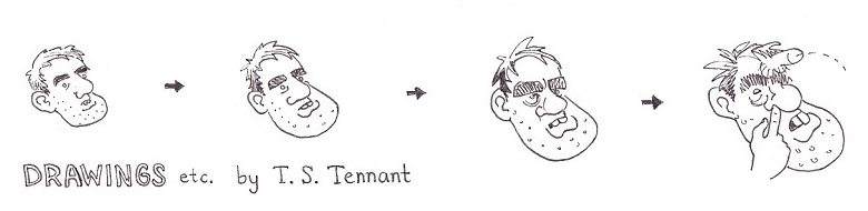 Drawings etc. by T. S. Tennant