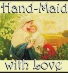 Hand-Maid With Love...