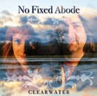 No Fixed Abode: Clearwater