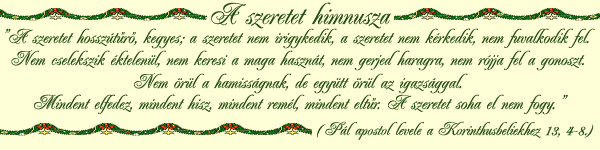 Beszolasok Gondolatok Justin S Blog A Szeretet Himnusza