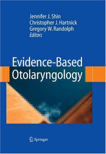 Evidence-Based Otolaryngology 