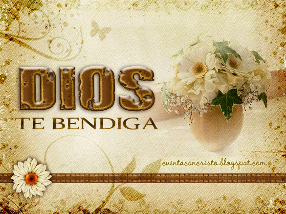 http://2.bp.blogspot.com/-r5gkchHY2c4/TdRXWG1lJcI/AAAAAAAAB8U/U1CeZ-DUapo/s1600/Dios+te+bendiga.jpg
