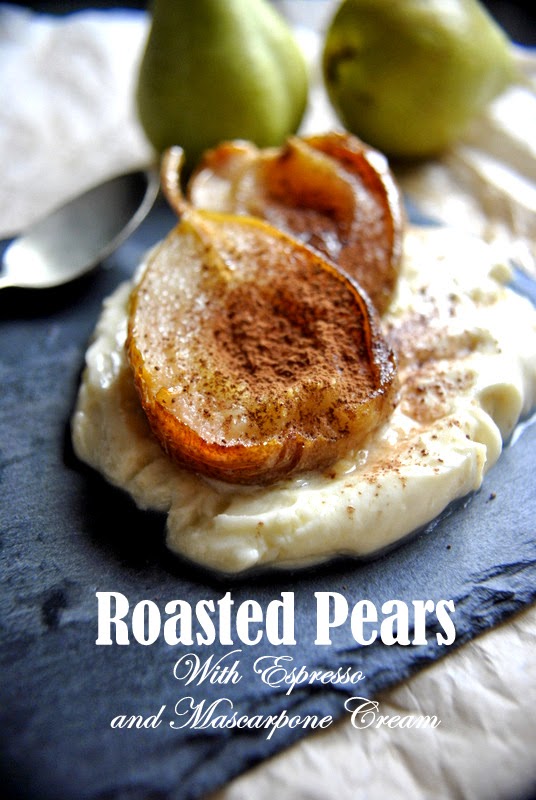 . Roasted Pears with Espresso Mascarpone Cream