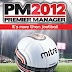 Free Download Premiere Manager 2013 Full PC