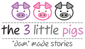 The 3 Little Pigs "dam" made stories