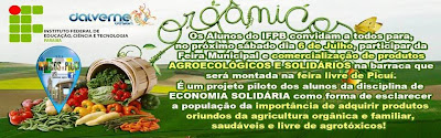 IFPB – PICUÍ: ALUNOS DE AGROECOLOGIA PARTICIPARÃO DA FEIRA LIVRE COM PRODUTOS ORGÂNICOS