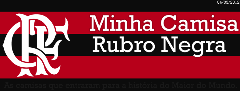 Minha Camisa Rubro Negra