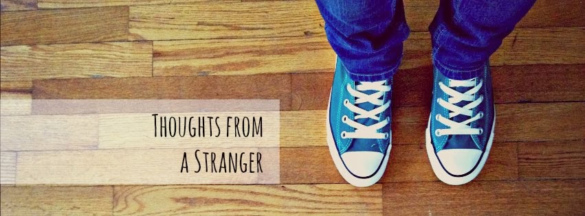Thoughts from a Stranger