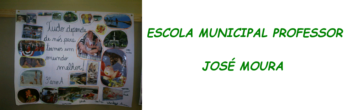 Escola Municipal Professor José Moura