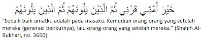 Kenapa Nabi Muhammad SAW Puji Hanya 3 Genarasi Sahaja?