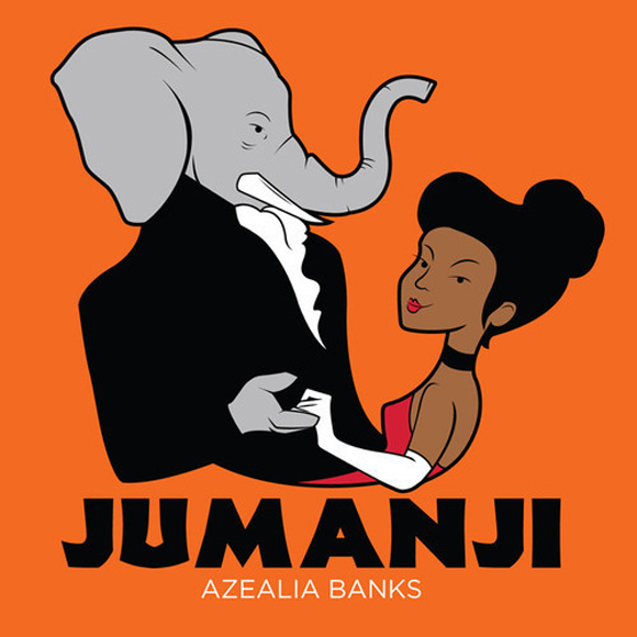 Azealia Banks - Jumanji Azealia Banks - Jumanji