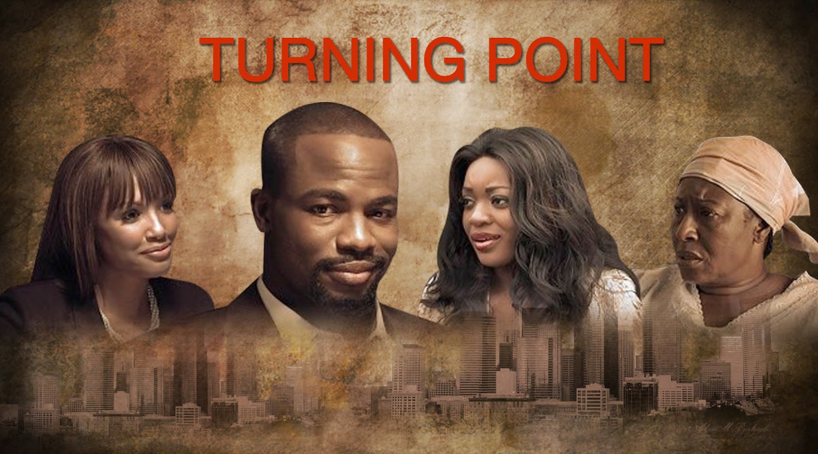 The Nollywood-Hollywood collaboration Movie 'TURNING POINT' is now showing on iROKOtv ...