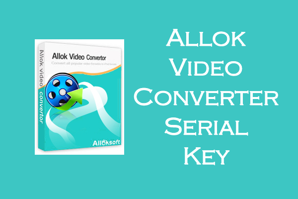 allok video converter with crack