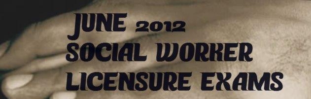Social Worker Licensure Exams Social Worker Licensure Exams