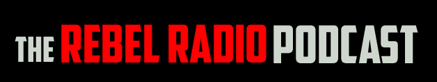 The Rebel Radio Podcast