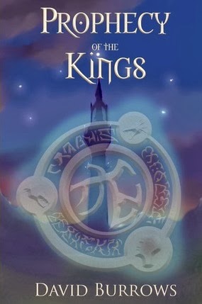 Prophecy of the Kings by David Burrows (Series Summary) Prophecy of the Kings by David Burrows (Series Summary)