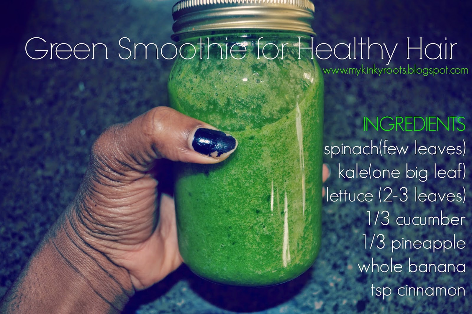 My Kinky Roots A GREEN SMOOTHIE FOR HEALTHY HAIR