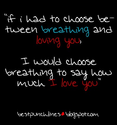 The Best Punchlines: Choosing between breathing and loving you