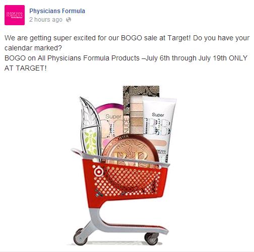 It's back BOGOFREE all Physicians Formula cosmetics at Target (7/6 7