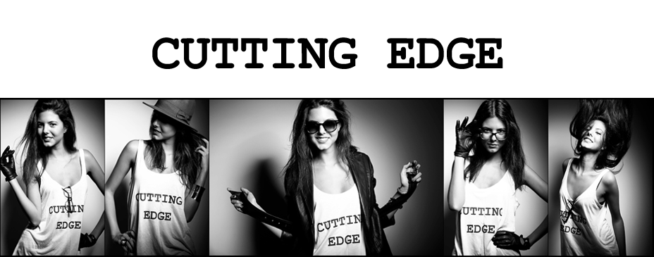 CUTTING EDGE