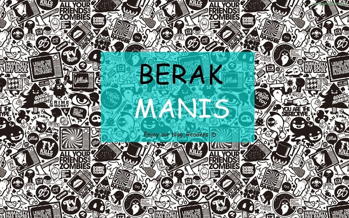 BERAK MANIS