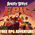 تحميل أحدث إصدارات لعبة الطيور الغاضبة للأندرويد وiOS وويندوز فون Angry Birds Epic 1.0.9 APK-iOS-xap