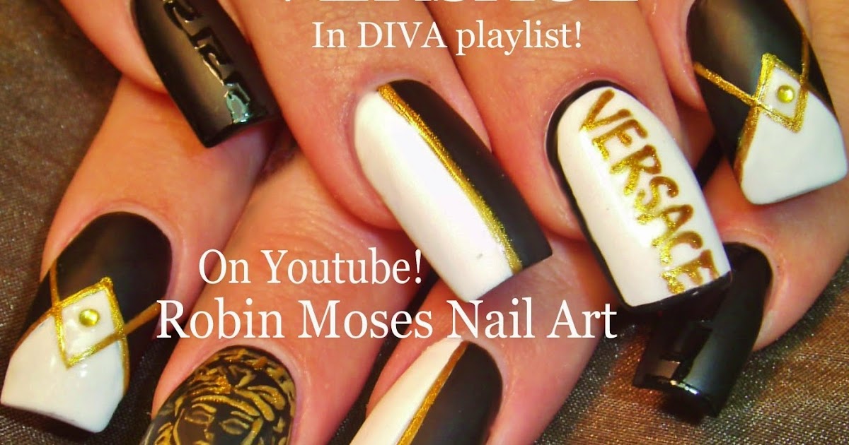 Robin Moses Nail Art "versace nails" "versace nail art" "gucci nails