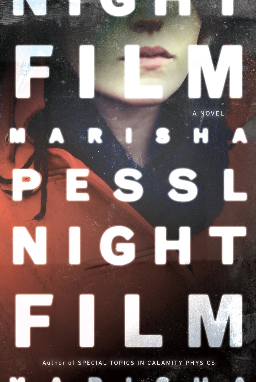 Night Film by Marisha Pessl Night Film by Marisha Pessl