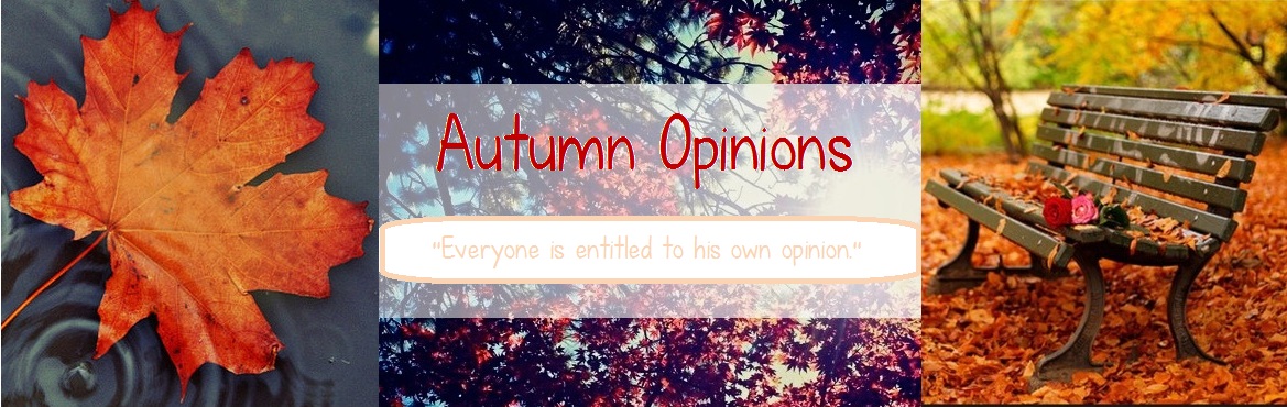 Autumn Opinions