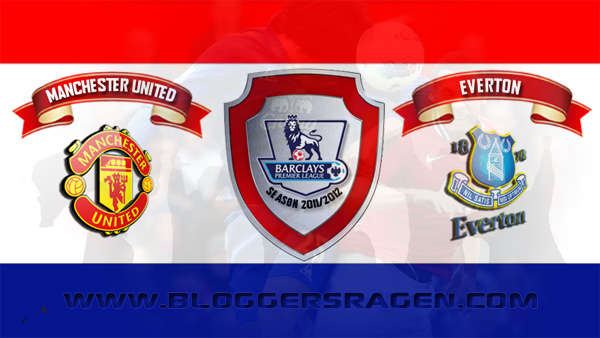 Prediksi Pertandingan Manchester United Vs Everton Jadwal