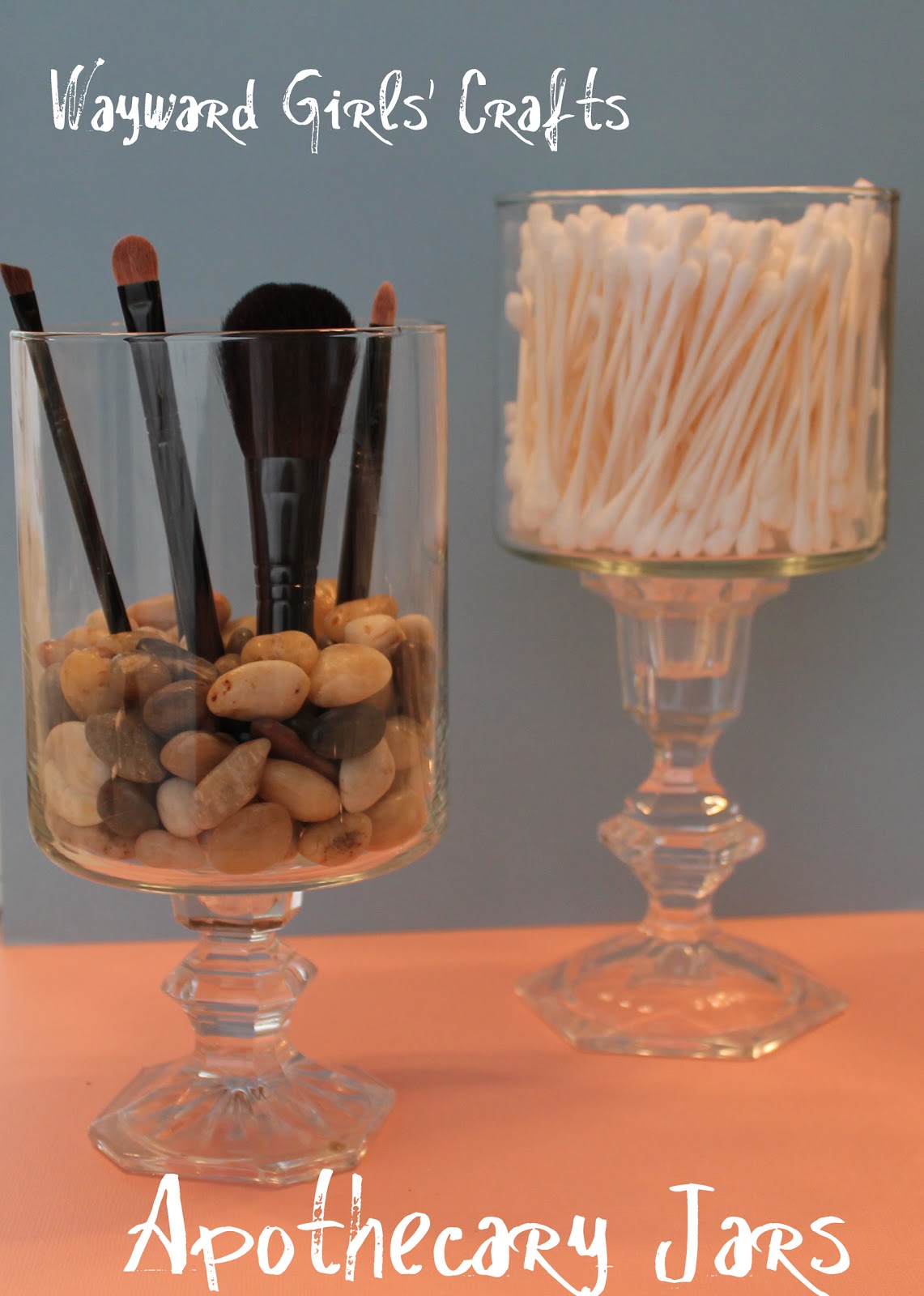 Wayward Girls' Crafts Apothecary Jars...in the bathroom (?)