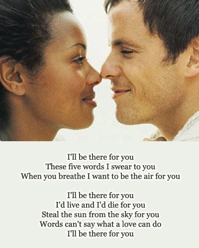 I Will Be There For You I Will Be There For You