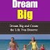 Dream Big - Free Kindle Non-Fiction