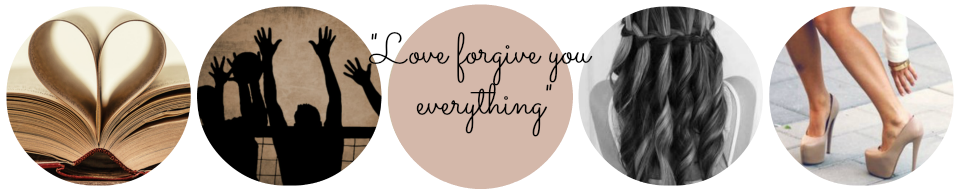 Love forgive you everything