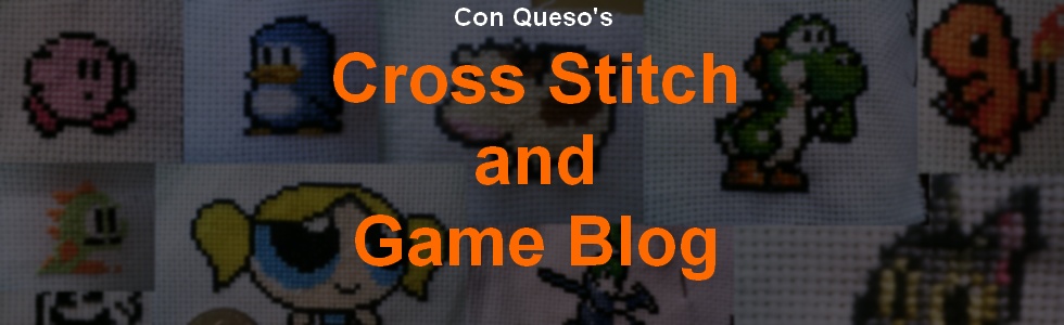 Con Queso's Cross-Stitch/Game Blog