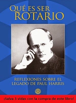 "Qué es ser Rotario"