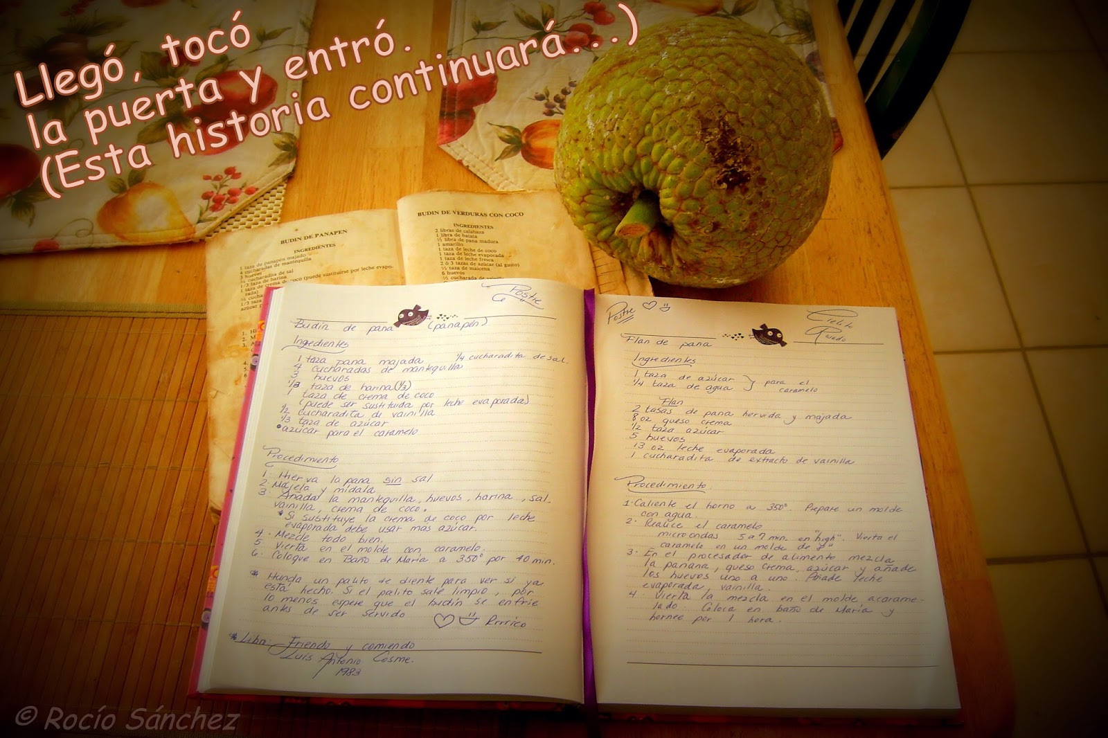 Mis buenos nuevos aires: Receta: Budín de pana (panapén, árbol de pan